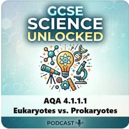 Cover art for AQA 4.1.1.1 Eukaryotes vs. Prokaryotes